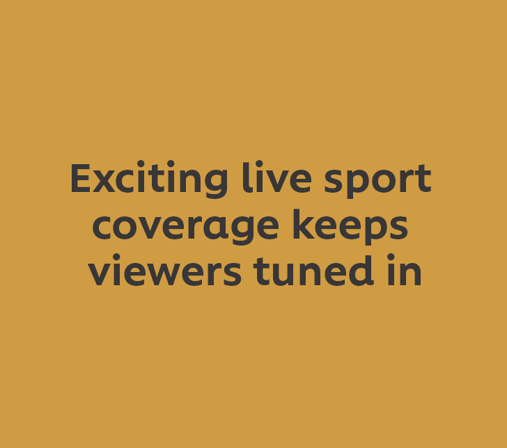 Une couverture sportive captivante en direct qui garde les téléspectateurs à l'écoute.