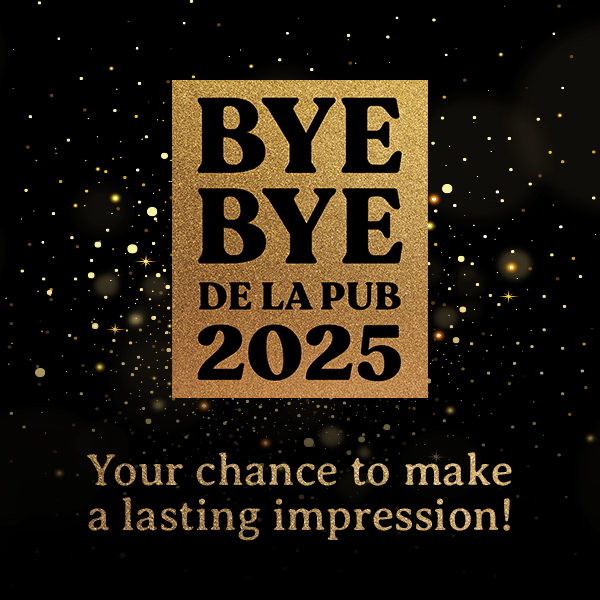 Bye Bye de la Pub 2025 Competition. Your chance to make a lasting impression!