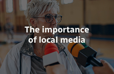 The importance of local media