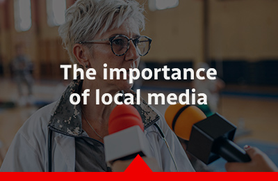 The importance of local media