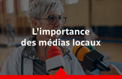 L'importance des médias locaux