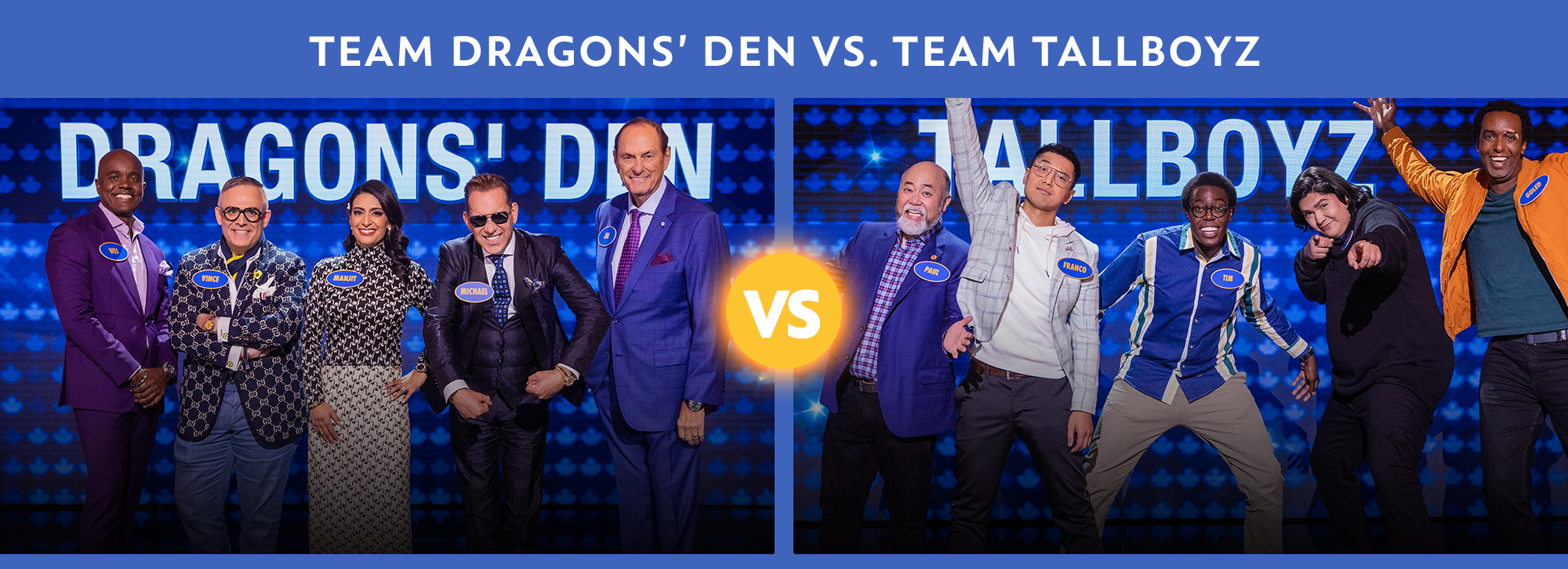 Family Feud Canada Celebrity week Team Dragon's Den VS Tallboyz